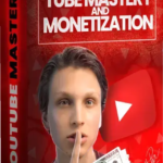 Tube Mastery and Monetization Review